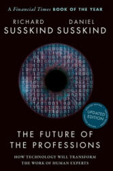 The Future of the Professions - Richard Susskind, Daniel Susskind (2021)