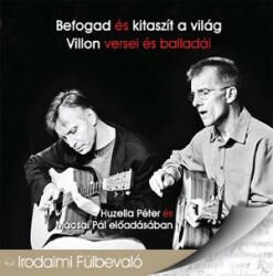 Befogad és kitaszít a világ - Villon versei és balladái - Hangoskönyv (ISBN: 9789630959841)