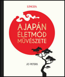 A japán életmód művészete (ISBN: 9789635050772)