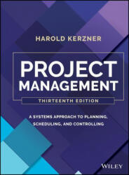 Project Management: A Systems Approach to Planning Scheduling and Controlling (ISBN: 9781119805373)