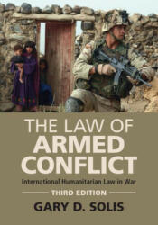 Law of Armed Conflict - Solis Gary D. Solis (ISBN: 9781108926935)