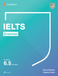Ielts Grammar for Bands 6.5 and Above with Answers and Downloadable Audio - Pauline Cullen (ISBN: 9781108901062)