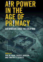 Air Power in the Age of Primacy (ISBN: 9781108839228)