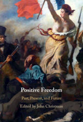 Positive Freedom (ISBN: 9781108487900)