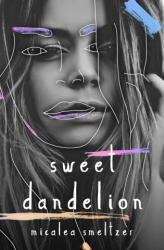 Sweet Dandelion (ISBN: 9781087870892)