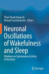 Neuronal Oscillations of Wakefulness and Sleep: Windows on Spontaneous Activity of the Brain (ISBN: 9781071606582)