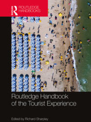Routledge Handbook of the Tourist Experience (ISBN: 9781032114255)
