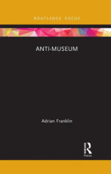 Anti-Museum (ISBN: 9781032086682)