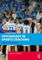 Psychology in Sports Coaching - Nicholls, Adam R. (ISBN: 9781032062600)