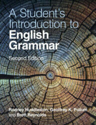 Student's Introduction to English Grammar - Geoffrey K. Pullum, Brett Reynolds (ISBN: 9781009088015)