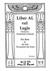 Liber AL vel Legis Versus in Sermonem Latinum - Stewart Black (ISBN: 9781008976351)