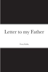Letter to my Father (ISBN: 9781008965690)