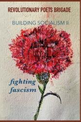 Building Socialism Volume 2 - Fighting Fascism (ISBN: 9780938392156)