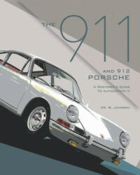 The 911 and 912 Porsche, a Restorer's Guide to Authenticity II (ISBN: 9780929758305)