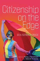Citizenship on the Edge: Sex/Gender/Race (ISBN: 9780812253672)