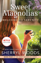 Welcome to Serenity (ISBN: 9780778386292)