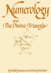 Numerology and the Divine Triangle - Dusty Bunker (ISBN: 9780764362033)
