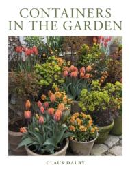 Containers in the Garden (ISBN: 9780760374658)