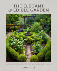 Elegant and Edible Garden (ISBN: 9780760372371)