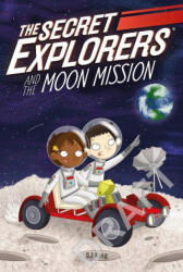 The Secret Explorers and the Moon Mission - SJ King (ISBN: 9780744049923)