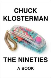 Nineties (ISBN: 9780735217959)