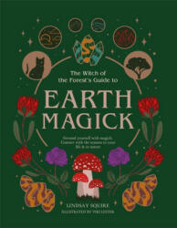 Earth Magick - Lindsay Squire, Viki Lester (ISBN: 9780711271722)