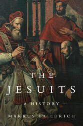 Jesuits - John Noël Dillon, Markus Friedrich (ISBN: 9780691180120)