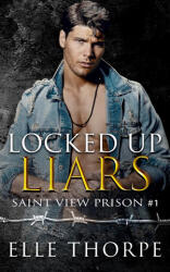 Locked Up Liars (ISBN: 9780648939443)