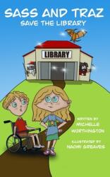 Sass and Traz Save The Library (ISBN: 9780648819356)