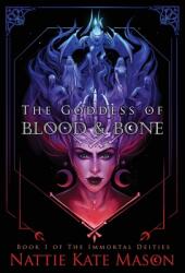 The Goddess of Blood and Bone (ISBN: 9780645177510)