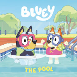 Bluey: The Pool - PENGUIN YR LICENSES (ISBN: 9780593385685)