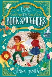 Pages & Co. : The Book Smugglers - James, Anna (ISBN: 9780593327203)