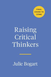 Raising Critical Thinkers - Barbara Oakley (ISBN: 9780593192283)