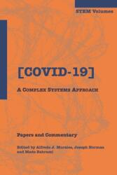 Covid-19: A Complex Systems Approach (ISBN: 9780578912004)