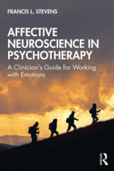 Affective Neuroscience in Psychotherapy (ISBN: 9780367714406)