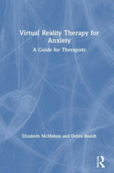 Virtual Reality Therapy for Anxiety - McMahon, Elizabeth (ISBN: 9780367699529)