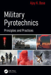 Military Pyrotechnics - Bose, Ajoy K. (ISBN: 9780367554118)