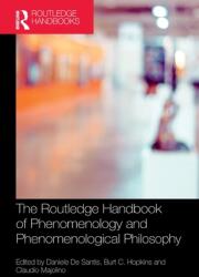The Routledge Handbook of Phenomenology and Phenomenological Philosophy (ISBN: 9780367540050)