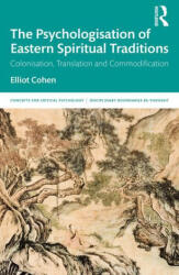 Psychologisation of Eastern Spiritual Traditions (ISBN: 9780367375362)