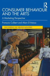 Consumer Behaviour and the Arts - Alain (HEC Montreal D'Astous (ISBN: 9780367207304)