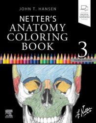 Netter's Anatomy Coloring Book - John T. Hansen (ISBN: 9780323826730)