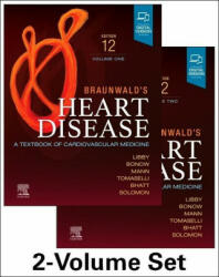 Braunwald's Heart Disease, 2 Vol Set - Robert O. Bonow, Douglas L. Mann (ISBN: 9780323722193)