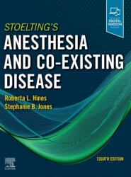 Stoelting's Anesthesia and Co-Existing Disease (ISBN: 9780323718608)