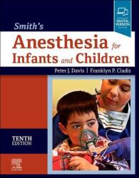 Anestezia pentru sugari și copii (ISBN: 9780323698252)