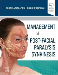 Management of Post-Facial Paralysis Synkinesis (ISBN: 9780323673310)