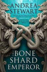 The Bone Shard Emperor - Stewart, Andrea (ISBN: 9780316541503)