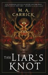 The Liar's Knot (ISBN: 9780316539715)