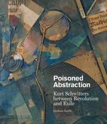 Poisoned Abstraction (ISBN: 9780300257083)