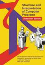 Structure and Interpretation of Computer Programs - Harold Abelson, Gerald Jay Sussman (ISBN: 9780262543231)