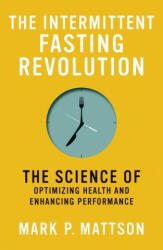 Intermittent Fasting Revolution (ISBN: 9780262046404)